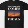 Here Comes The Sun Graphic T Shirt