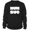 Hum Bug Logo Sweatshirt