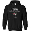 I Can Go Both Ways Wine Hoodie