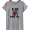 I Love Chuck Bass T-Shirt