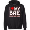 I Love My BAE Bacon and Eggs Hoodie