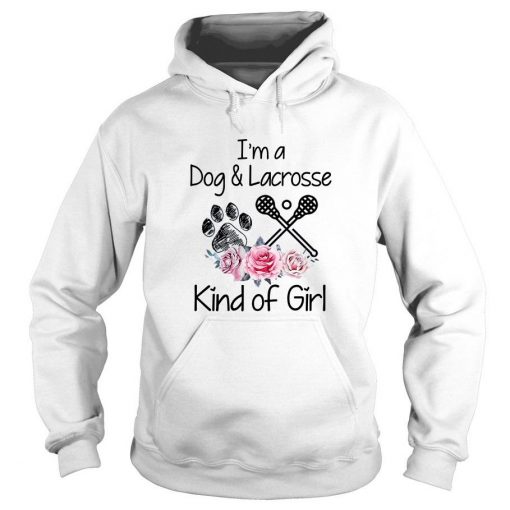 I'm A Dog And Lacrosse Kind Of Girl