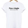 I’m a virgin this Is An Old T Shirt
