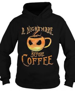 Jack Skellington a nightmare before coffee Hoodie