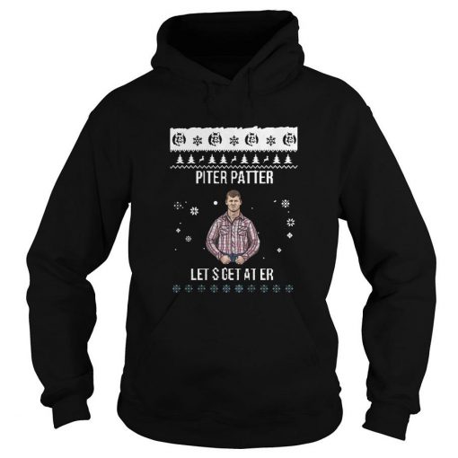 Letterkenny Pitter Patter Let's Get At'er Hoodie