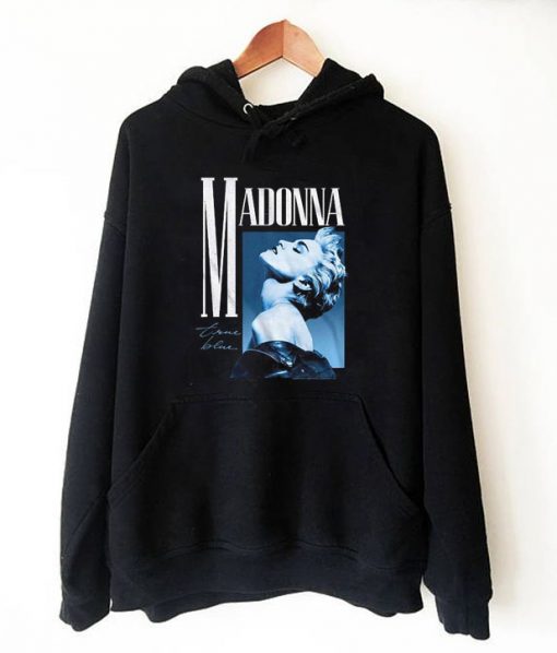 Madonna True Blue Hoodie Pullover