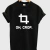 Oh Crop Logo T Shirt