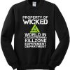 Property Of WICKED Sweatshirt