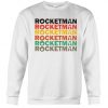 Rocketman Colorful Font Sweatshirt
