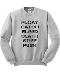 The Maze Runner Float Catch Bleed Death Stiff Push Sweatshirt