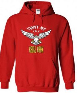 Trust Me I'am A Grill Cook Hoodie