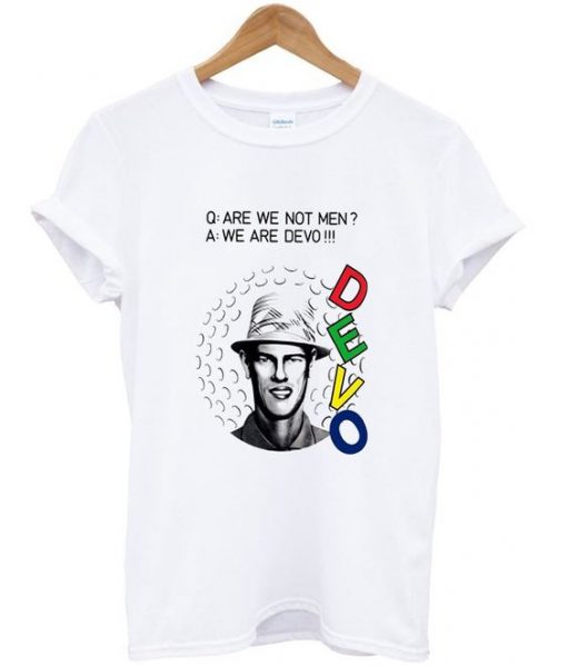 We Are Devo Graphic T Shirt
