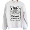 Whiskey Princess Backseat Serenade Sweatshirt