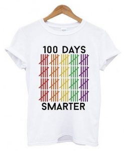 100 Days Smarter T shirt