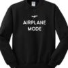 Airplane mode Crewneck Sweatshirt
