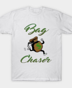 Bag chaser Graphic T shirt