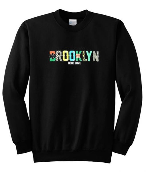 Brooklyn Hood Love Sweatshirt