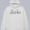 Cliche Statement Hoodie Pullover