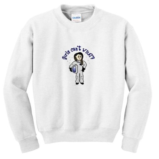 Girls Can't What Crewneck Sweatshirt