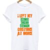 I Left my director business analytics custome T Shirt