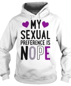 My Sexual Preference is nope Hoodie