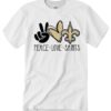 Peace Love Saints Graphic T Shirt