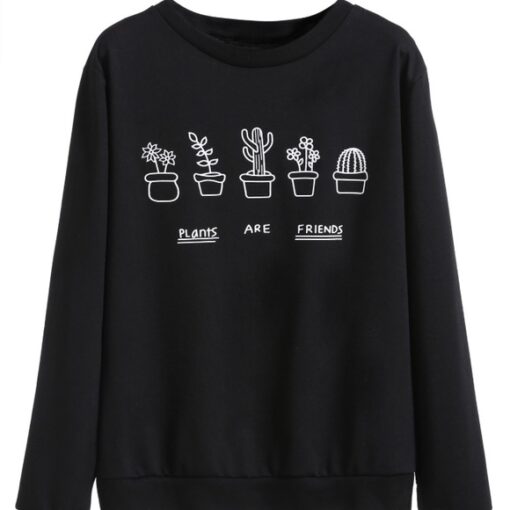 Plants Are Friends Sweatshirt