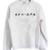 Senior Friends Crewneck Sweatshirt