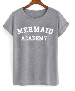 mermaid academy t shirt