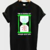 time is running out analyze your data T Shirt