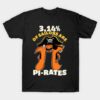 3,14% of Sailors are Pi Rates T Shirt