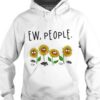 Ew People Sunflowers hoodie Pullover