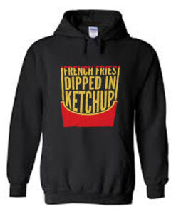 French Fries Dipped In Ketchup Hoodie Pullover