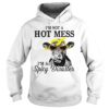 I'm Not a Hot Mess Im a Spicy Disaster Hoodie