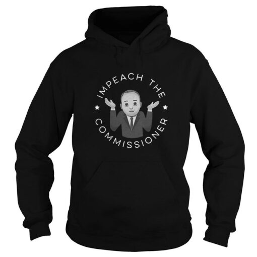 Impeach The Commissioner Hoodie