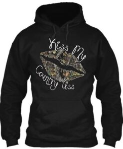 Kiss My Country Ass Hoodie Pullover