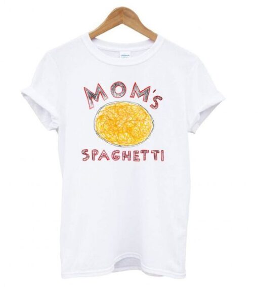 Mom’s Spaghetti T Shirt