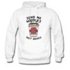 Send Me Noodles Not Nudes hoodie