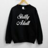 Shitty Adult Font Sweatshirt