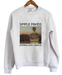 Simple Minds Empires And Dance Graphic Sweatshirt