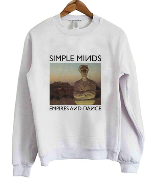 Simple Minds Empires And Dance Graphic Sweatshirt