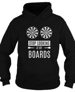 Stop Looking At My Boards Hoodie Pullover