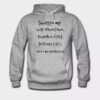 Swaggin My Way Downtown Quote Hoodie