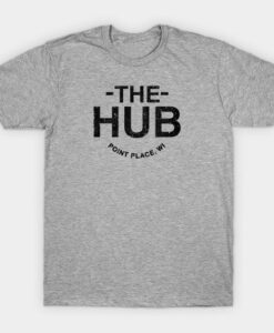 The Hub Point Place T shirt