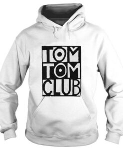 Tom Toms Club Hoodie