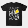 Welcome Back to School T Shirt