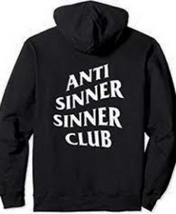 Anti Sinner sinner Club Hoodie