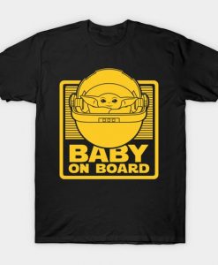 Baby Yoda On Board T Shirt