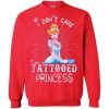 Disney I Dont Care Tattooed Princess sweatshirt