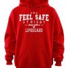 Feel Safe At Night Sleep With A Lifeguard hoodie